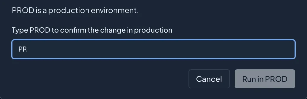 A production confirmation: typing PROD confirms a change in the production environment.