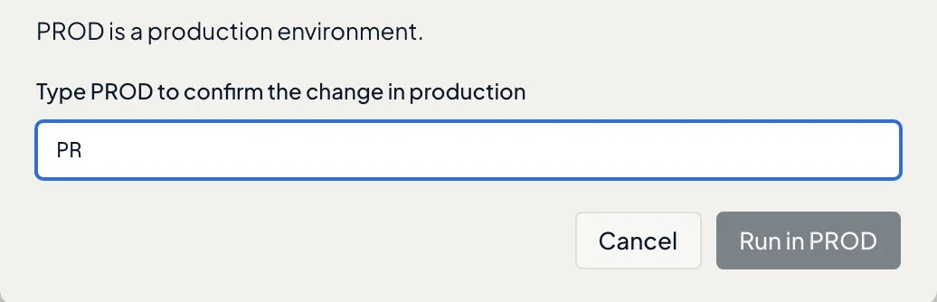 A production confirmation: typing PROD confirms a change in the production environment.